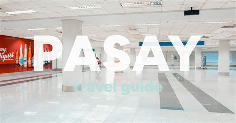 my location to pasay|Pasay trip planner: make a Pasay itinerary & map .